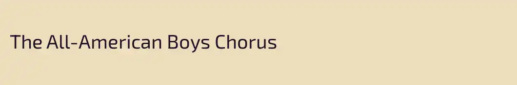 The All-American Boys Chorus